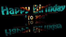 Optical Artinc Happy Birthday To You GIF - Optical Artinc Happy Birthday To You Happy Birthday GIFs