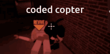 Coded Copter Criminality GIF