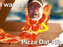 I Wanna Pizza GIF - I Wanna Pizza Datass GIFs