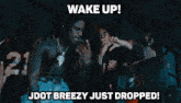 Jdot Breezy Wake Up GIF - Jdot Breezy Jdot Wake Up GIFs