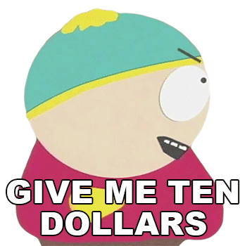 Give Me Ten Dollars Eric Cartman Sticker - Give Me Ten Dollars Eric Cartman South Park Stickers