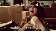 crying crazy contraceptive pill hormonal