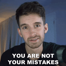 You Are Not Your Mistakes Joey Kidney GIF - You Are Not Your Mistakes Joey Kidney You Are Not Your Problems GIFs