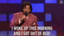 I Woke Up This Morning I Got Out Of Bed GIF