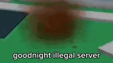 Goodnight Illegal Server GIF - Goodnight Illegal Server GIFs