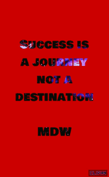 Success Is A Journey Not A Destination GIF - Success Is A Journey Not A Destination Animated Text GIFs