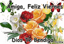 a picture of flowers that says amiga feliz viernes dios te bendiga picmix