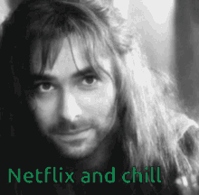netflix and chill wink smile