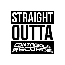 straight outta contagious records rave contagious
