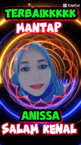 a picture of a woman in a blue hijab with the words " terbaikkkk mantap anissa salam kenal " above her