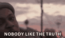 Nobody Cares Nobody Like The Truth GIF