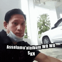 a man wearing a mask with the words assalamu ' alaikum wr wb skn below him