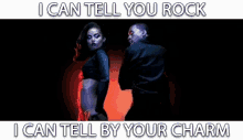 I Can Tell You Rock I Can Tell By Your Charm GIF - I Can Tell You Rock I Can Tell By Your Charm Gold Digger GIFs