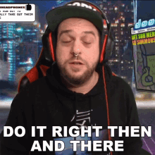 Do It Right Then And There Doodybeard GIF - Do It Right Then And There Doodybeard Do It GIFs