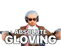 a man wearing a wig and sunglasses holds up his gloves and says absolute glowing