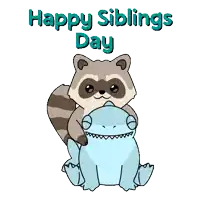 a happy siblings day greeting card with a raccoon holding a dinosaur