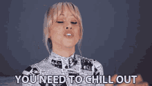 You Need To Chill Out Relajate GIF - You Need To Chill Out Relajate Calmate GIFs
