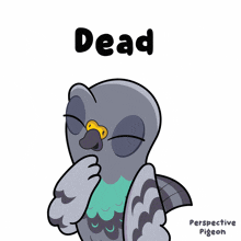 a drawing of a pigeon with the word dead written above it