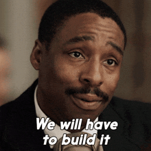 We Will Have To Build It Edwin Jones GIF - We Will Have To Build It Edwin Jones Lawmen Bass Reeves GIFs