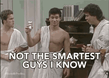Not The Smartest Guys I Know Dumb GIF - Not The Smartest Guys I Know Not The Smartest Dumb GIFs