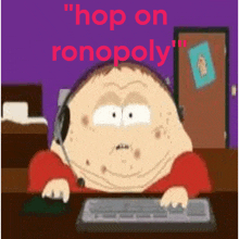 a cartoon character sitting at a desk with the words " hop on monopoly " written in red