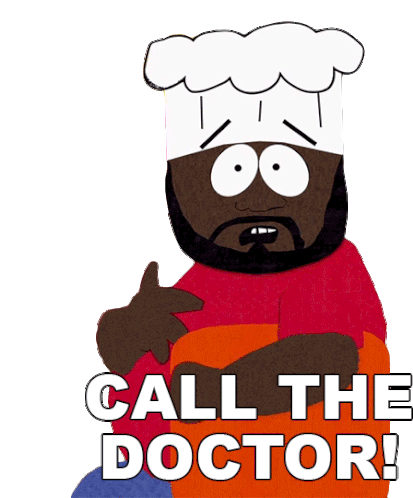 Call The Doctor Chef Sticker - Call The Doctor Chef South Park Stickers