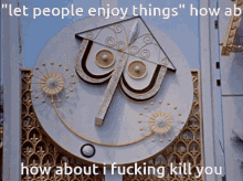 let people enjoy things how about i fucking kill you