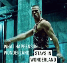 What Happens In Wonderland Stays In Wonderland GIF - What Happens In Wonderland Stays In Wonderland Brad Pitt GIFs