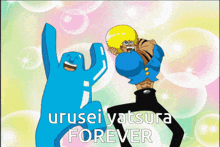 a cartoon of a man and a blue monster with the words urusei yatsura forever below them