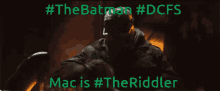 mac riddler the batman dcfs robert pattinson