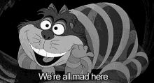 Rml Cheshirecat GIF - Rml Cheshirecat Were All Mad Here GIFs