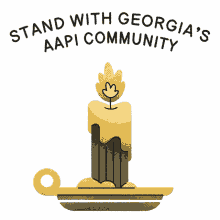 stand with georgias aapi community georgia ga georgia attacks candle