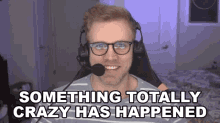 Something Totally Crazy Has Happened Dave Olson GIF - Something Totally Crazy Has Happened Dave Olson Dolson GIFs