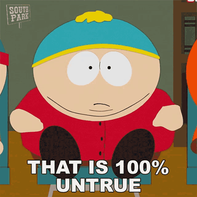that-is100percent-untrue-eric-cartman.gif