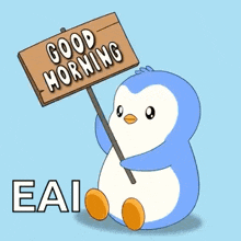a cartoon penguin is holding a sign that says good morning eai .
