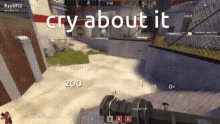 a screenshot of a video game with the words cry about it above it