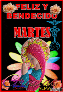 a picture of a woman with the words feliz y bendecido martes