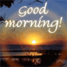 Good Morning Greetings GIF - Good Morning Greetings Sunrise GIFs