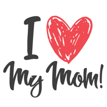 I Love My Mom Mommy GIF - I Love My Mom Mom Mommy GIFs