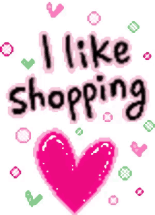 i like shopping