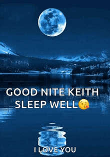 moon light full moon refelction good nite keith sleep well