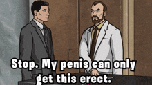 Stop My Penis Can Only Get So Erect Archer GIF - Stop My Penis Can Only Get So Erect Archer Hard GIFs