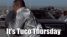 Tuco Thursday Thursday GIF - Tuco Thursday Thursday Better Call Saul GIFs