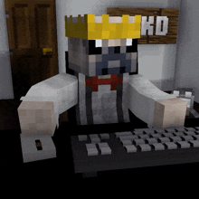 a minecraft character with a crown on his head is typing on a keyboard in front of a sign that says hd