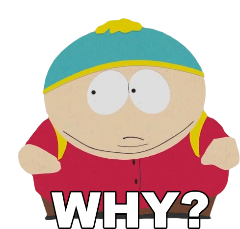 Why Eric Cartman Sticker - Why Eric Cartman South Park Stickers