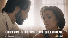 I Don'T Want To Lose Myself And Forget Who I Am Rebecca Pearson GIF - I Don'T Want To Lose Myself And Forget Who I Am Rebecca Pearson Jack Pearson GIFs