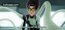 My Enemies Call Me Doc Ock..Gif GIF