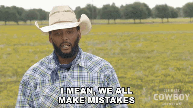 I Mean We All Make Mistakes Ultimate Cowboy Showdown GIF - I Mean We All Make Mistakes Ultimate Cowboy Showdown Were All People GIFs