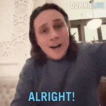 Alright Michael Downie GIF - Alright Michael Downie Downielive GIFs
