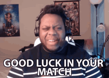 good luck in your match john finch smite good luck wish you luck